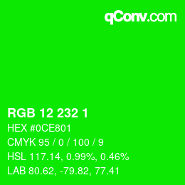 カラーコード: RGB 12 232 1 | qconv.com