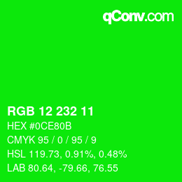 Color code: RGB 12 232 11 | qconv.com