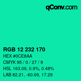 カラーコード: RGB 12 232 170 | qconv.com