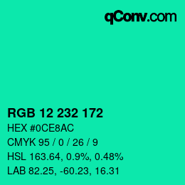 カラーコード: RGB 12 232 172 | qconv.com
