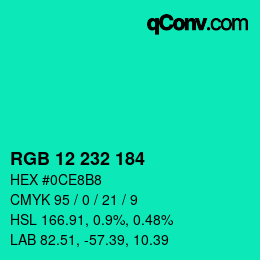 カラーコード: RGB 12 232 184 | qconv.com