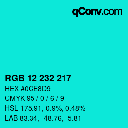 Color code: RGB 12 232 217 | qconv.com