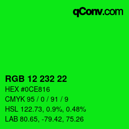 Color code: RGB 12 232 22 | qconv.com