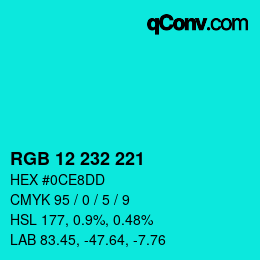 Color code: RGB 12 232 221 | qconv.com