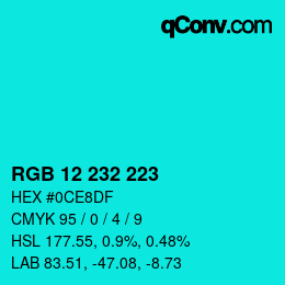 Color code: RGB 12 232 223 | qconv.com