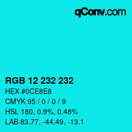 Color code: RGB 12 232 232 | qconv.com