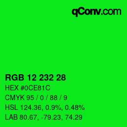 Color code: RGB 12 232 28 | qconv.com
