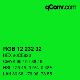 Color code: RGB 12 232 32 | qconv.com