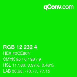 Color code: RGB 12 232 4 | qconv.com