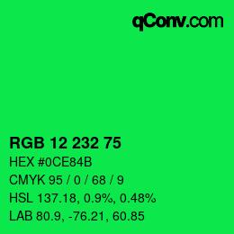 Color code: RGB 12 232 75 | qconv.com