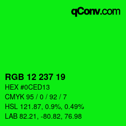 Color code: RGB 12 237 19 | qconv.com