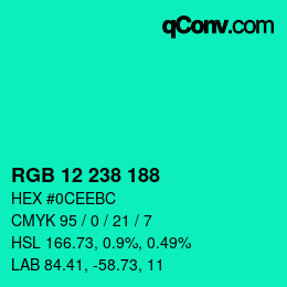Color code: RGB 12 238 188 | qconv.com
