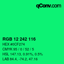 カラーコード: RGB 12 242 116 | qconv.com
