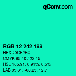 Color code: RGB 12 242 188 | qconv.com