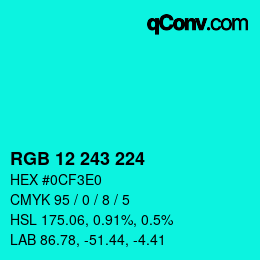 Color code: RGB 12 243 224 | qconv.com