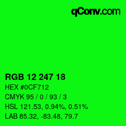 Color code: RGB 12 247 18 | qconv.com