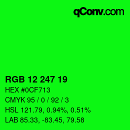 カラーコード: RGB 12 247 19 | qconv.com