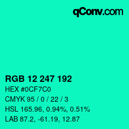 Color code: RGB 12 247 192 | qconv.com