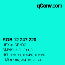 Color code: RGB 12 247 220 | qconv.com