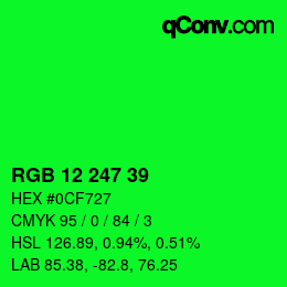 Color code: RGB 12 247 39 | qconv.com