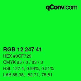 カラーコード: RGB 12 247 41 | qconv.com