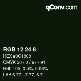 Color code: RGB 12 24 8 | qconv.com