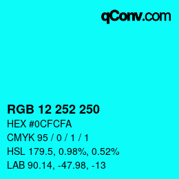 カラーコード: RGB 12 252 250 | qconv.com