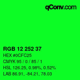 Color code: RGB 12 252 37 | qconv.com