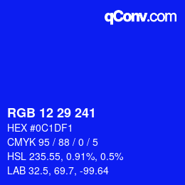 カラーコード: RGB 12 29 241 | qconv.com