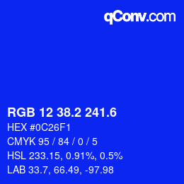 カラーコード: RGB 12 38.2 241.6 | qconv.com