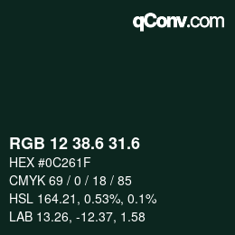 カラーコード: RGB 12 38.6 31.6 | qconv.com