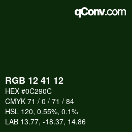 Color code: RGB 12 41 12 | qconv.com