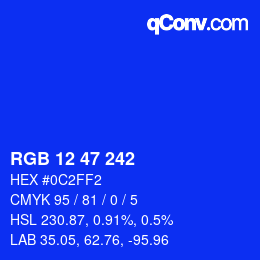 Color code: RGB 12 47 242 | qconv.com