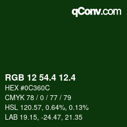 カラーコード: RGB 12 54.4 12.4 | qconv.com