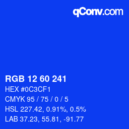カラーコード: RGB 12 60 241 | qconv.com
