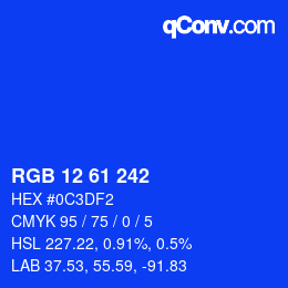 カラーコード: RGB 12 61 242 | qconv.com