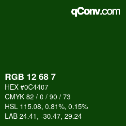 カラーコード: RGB 12 68 7 | qconv.com