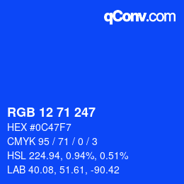 Color code: RGB 12 71 247 | qconv.com