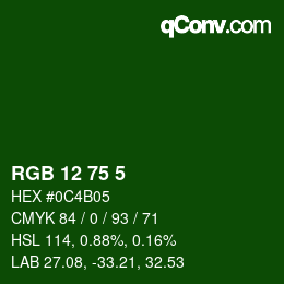 カラーコード: RGB 12 75 5 | qconv.com