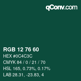 Color code: RGB 12 76 60 | qconv.com