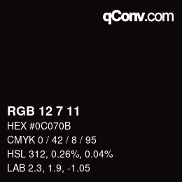 カラーコード: RGB 12 7 11 | qconv.com