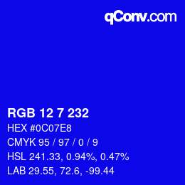 Color code: RGB 12 7 232 | qconv.com