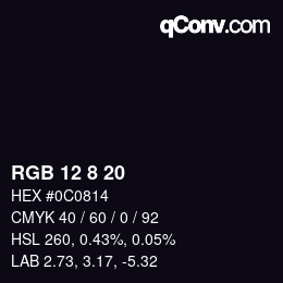 カラーコード: RGB 12 8 20 | qconv.com