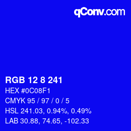 カラーコード: RGB 12 8 241 | qconv.com
