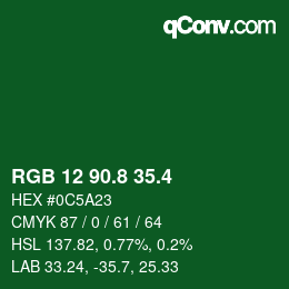 カラーコード: RGB 12 90.8 35.4 | qconv.com