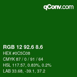 カラーコード: RGB 12 92.6 8.6 | qconv.com