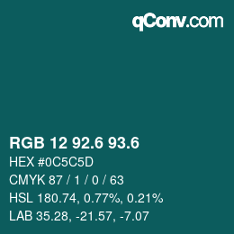 カラーコード: RGB 12 92.6 93.6 | qconv.com
