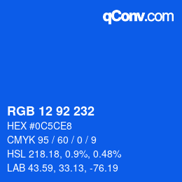 Color code: RGB 12 92 232 | qconv.com