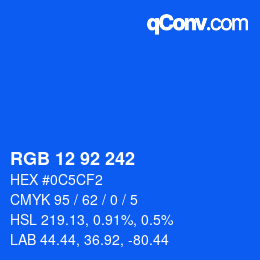 カラーコード: RGB 12 92 242 | qconv.com