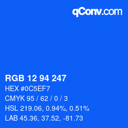 Color code: RGB 12 94 247 | qconv.com